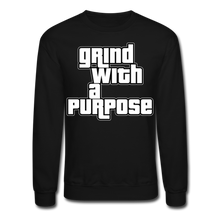Load image into Gallery viewer, Grind With A Purpose Crewneck Sweatshirt - black