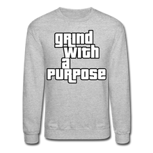 Load image into Gallery viewer, Grind With A Purpose Crewneck Sweatshirt - heather gray