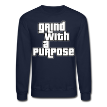 Load image into Gallery viewer, Grind With A Purpose Crewneck Sweatshirt - navy