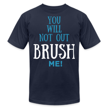 Load image into Gallery viewer, YOU WILL NOT OUT BRUSH ME T-SHIRT - navy