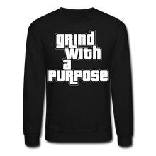 Load image into Gallery viewer, Grind With A Purpose Crewneck Sweatshirt - black
