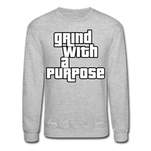 Load image into Gallery viewer, Grind With A Purpose Crewneck Sweatshirt - heather gray
