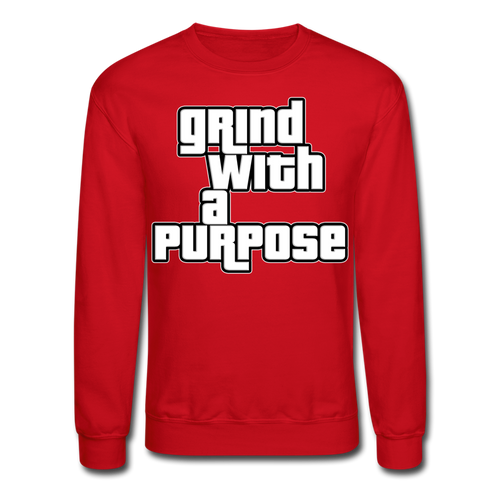 Grind With A Purpose Crewneck Sweatshirt - red