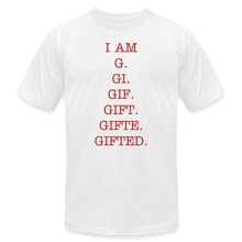 Load image into Gallery viewer, I AM GIFTED T-SHIRT - white
