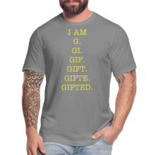 Load image into Gallery viewer, I AM GIFTED T-SHIRT - slate
