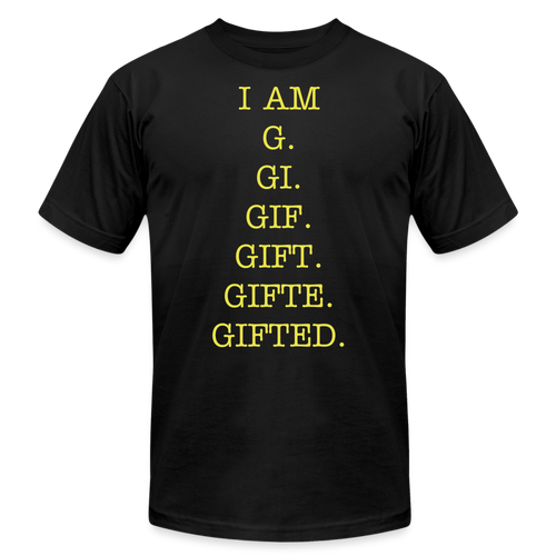 I AM GIFTED T-SHIRT - black